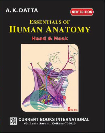 Essentials of Human Anatomy Head & Neck | by A. K. Datta | New Edition