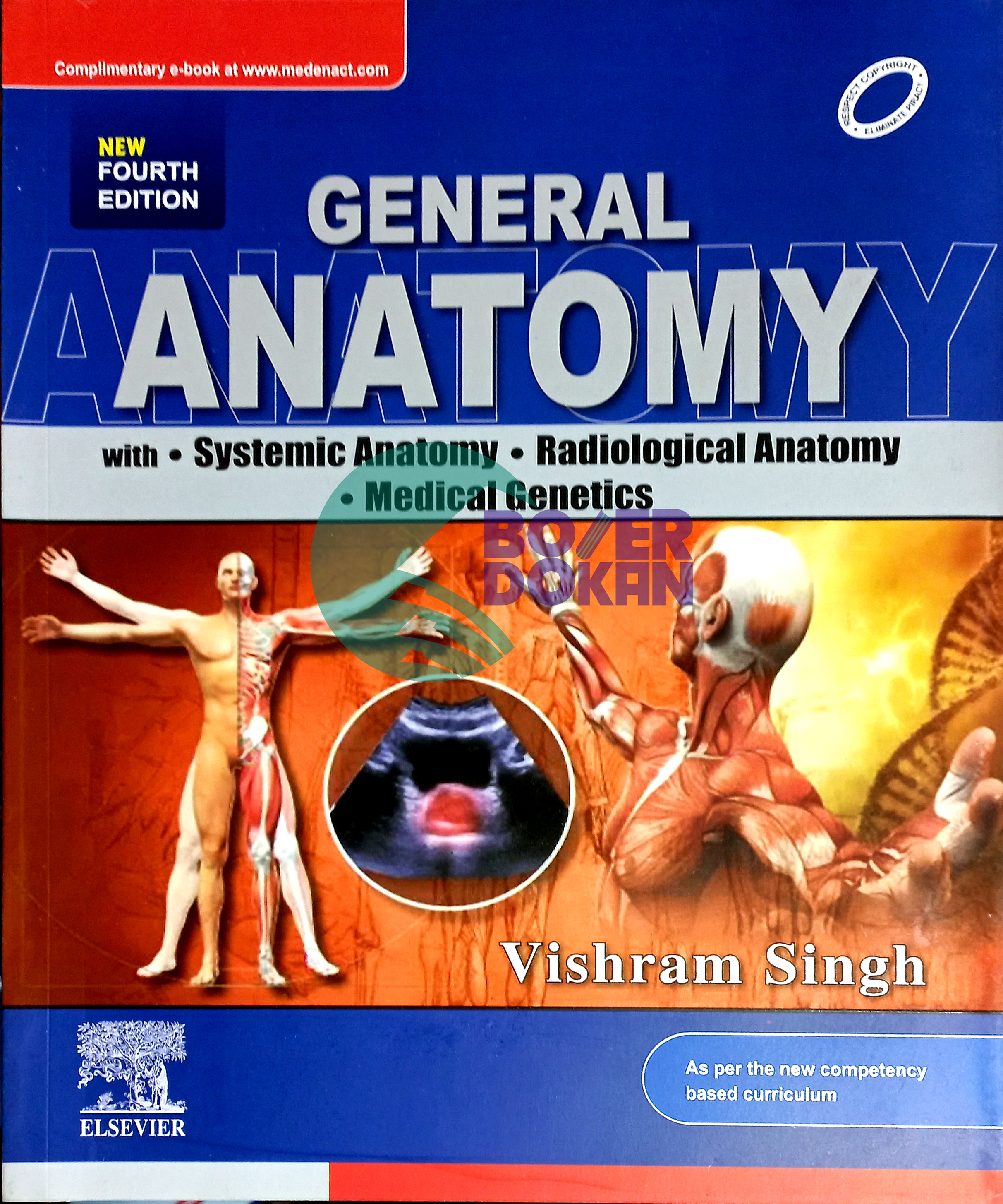 General Anatomy with Systemic Anatomy, Radiological Anatomy & Medical Genetics – Vishram Singh (New 4th Edition)